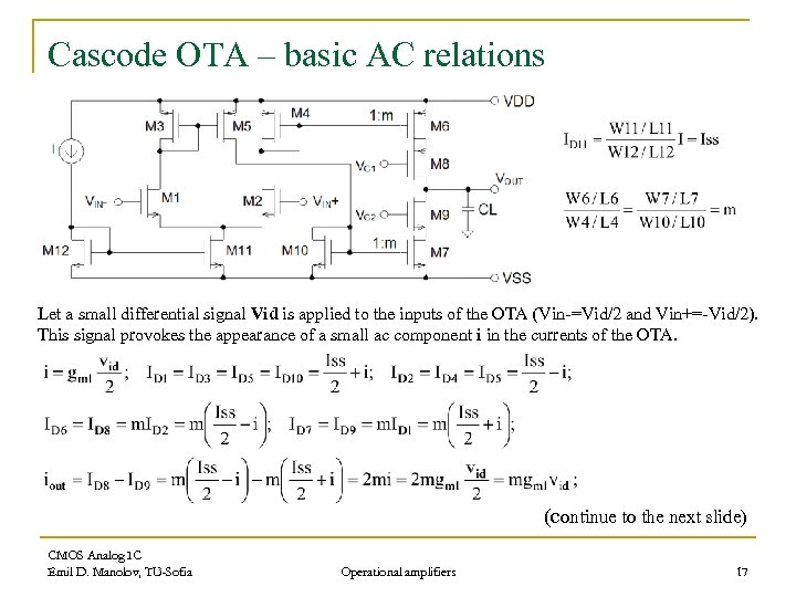 Cascode OTA – basic AC relations Let a small differential signal Vid is applied