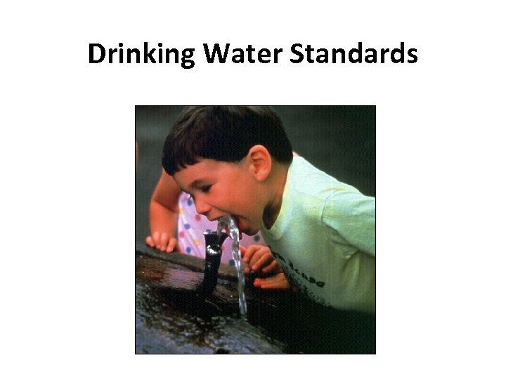 Drinking Water Standards 