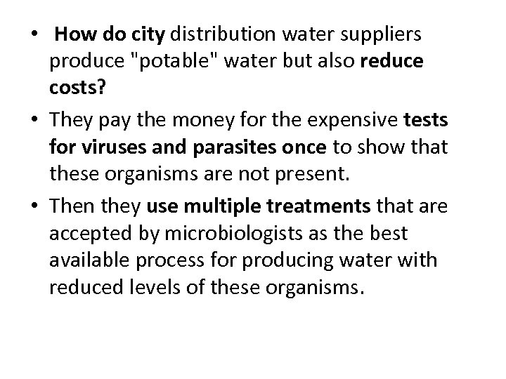  • How do city distribution water suppliers produce 