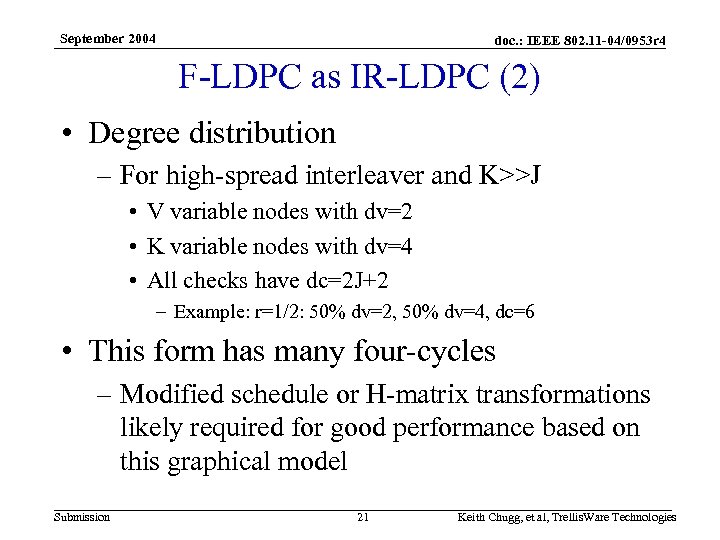 September 2004 doc. : IEEE 802. 11 -04/0953 r 4 F-LDPC as IR-LDPC (2)