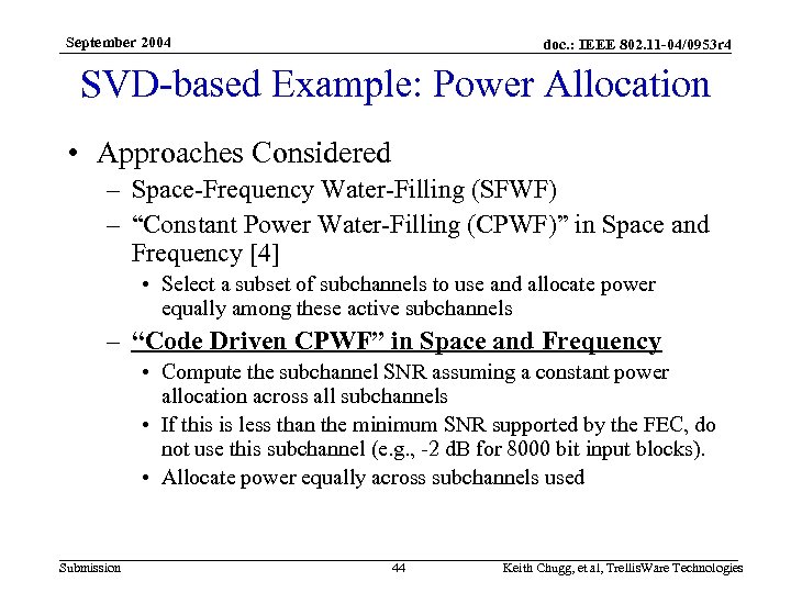 September 2004 doc. : IEEE 802. 11 -04/0953 r 4 SVD-based Example: Power Allocation