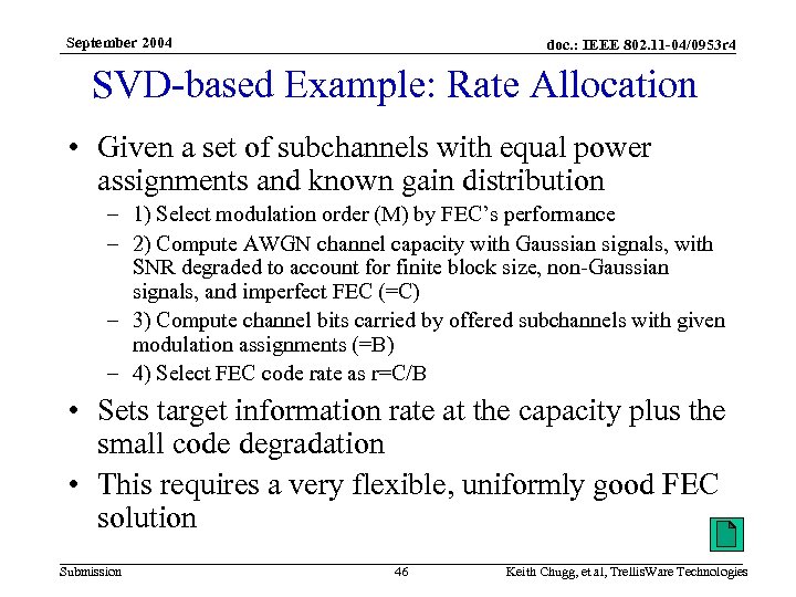 September 2004 doc. : IEEE 802. 11 -04/0953 r 4 SVD-based Example: Rate Allocation