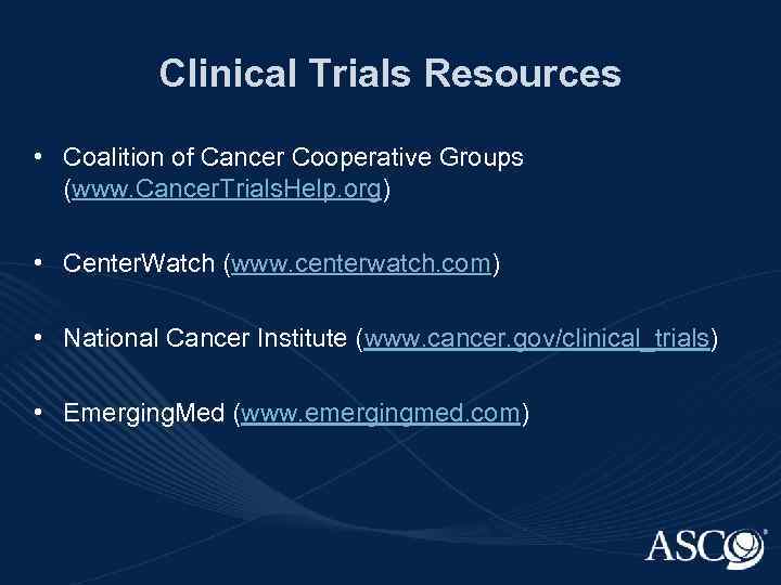 Clinical Trials Resources • Coalition of Cancer Cooperative Groups (www. Cancer. Trials. Help. org)