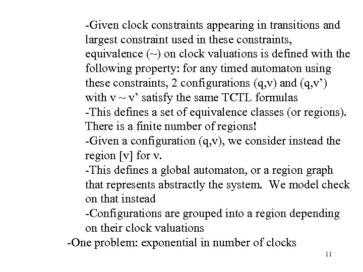 -Given clock constraints appearing in transitions and largest constraint used in these constraints, equivalence