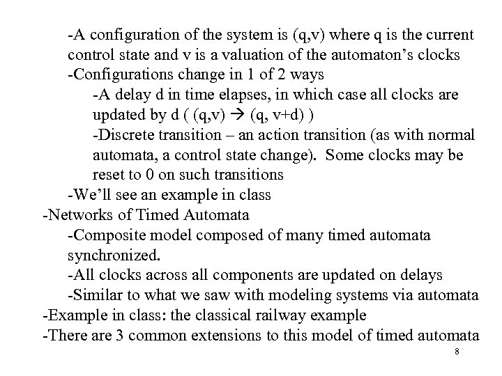 -A configuration of the system is (q, v) where q is the current control