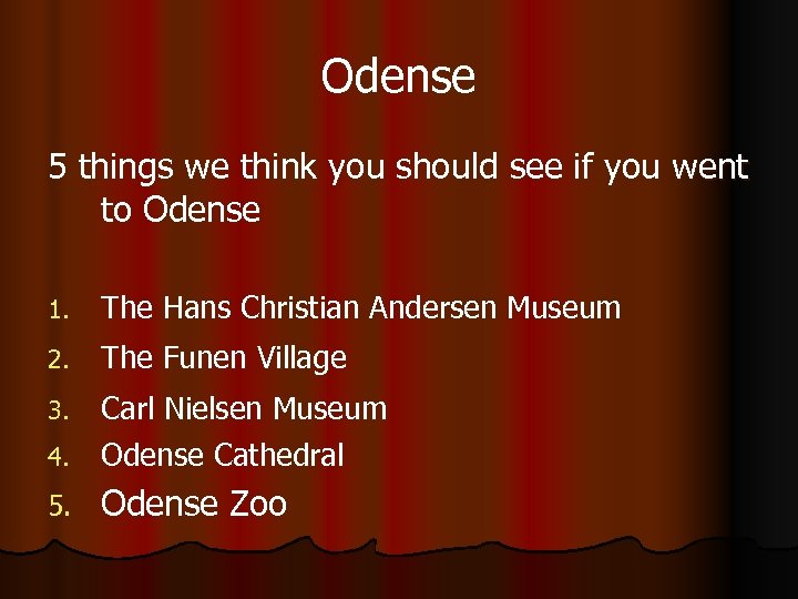 Odense 5 things we think you should see if you went to Odense 1.