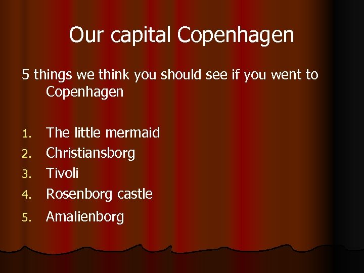 Our capital Copenhagen 5 things we think you should see if you went to