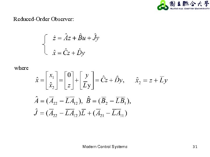 Reduced-Order Observer: where Modern Control Systems 31 