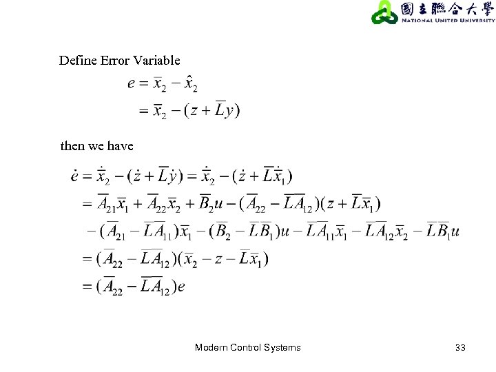 Define Error Variable then we have Modern Control Systems 33 