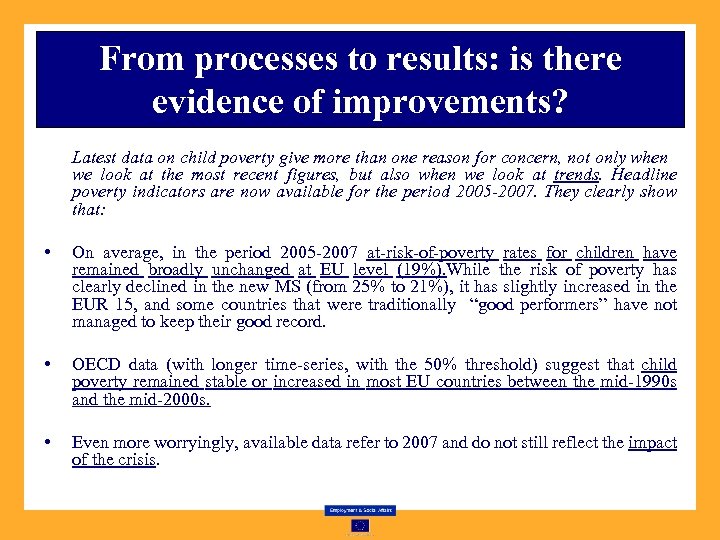 From processes to results: is there evidence of improvements? Latest data on child poverty