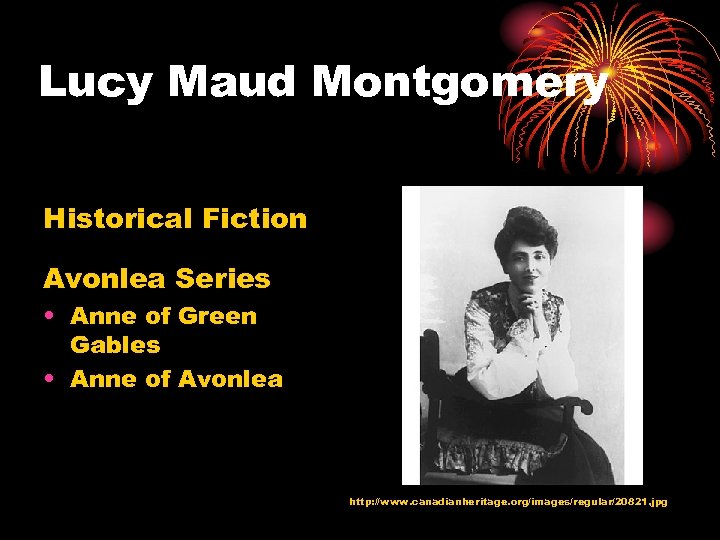 Lucy Maud Montgomery Historical Fiction Avonlea Series • Anne of Green Gables • Anne