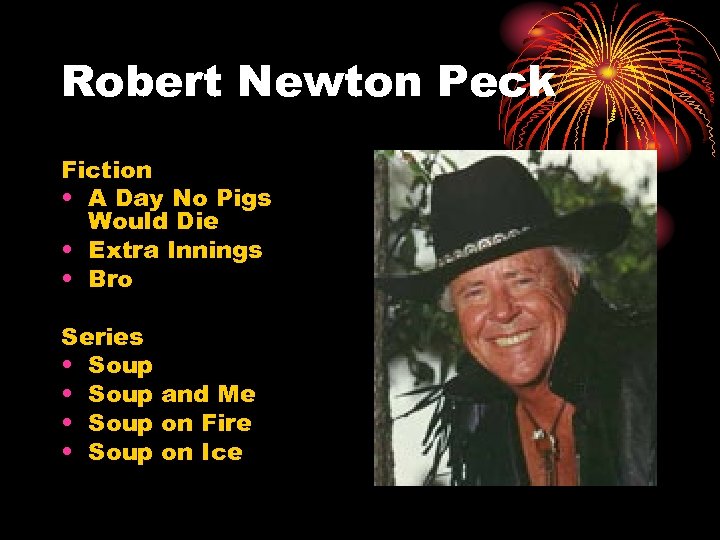 Robert Newton Peck Fiction • A Day No Pigs Would Die • Extra Innings