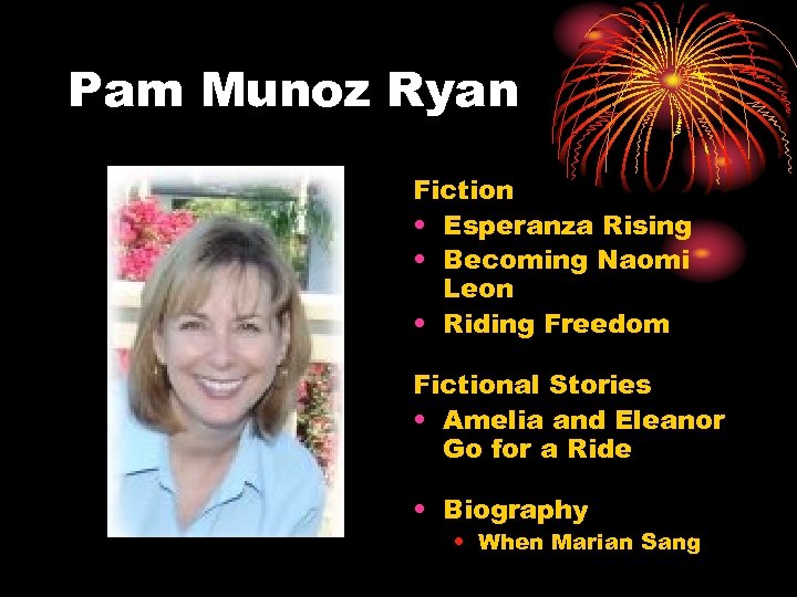 Pam Munoz Ryan Fiction • Esperanza Rising • Becoming Naomi Leon • Riding Freedom