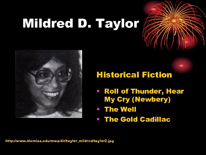 Mildred D. Taylor Historical Fiction • Roll of Thunder, Hear My Cry (Newbery) •
