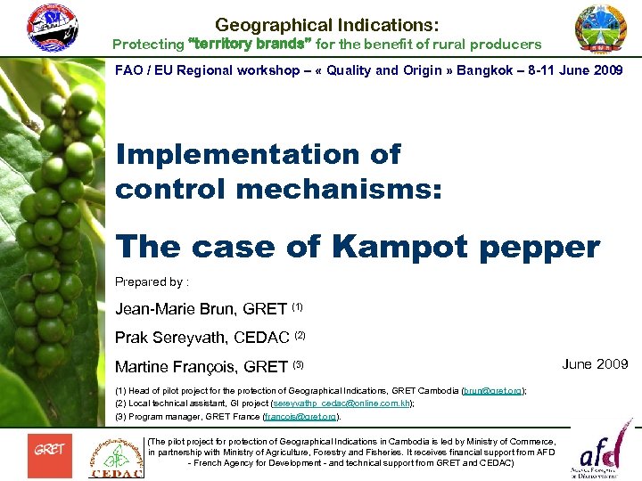 Geographical Indications: Protecting “territory brands” for the benefit of rural producers FAO / EU