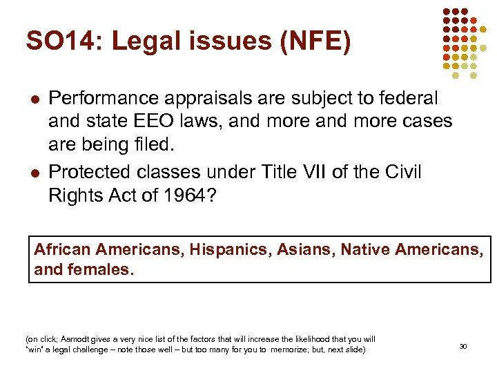 SO 14: Legal issues (NFE) l l Performance appraisals are subject to federal and