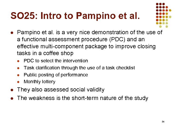 SO 25: Intro to Pampino et al. l Pampino et al. is a very