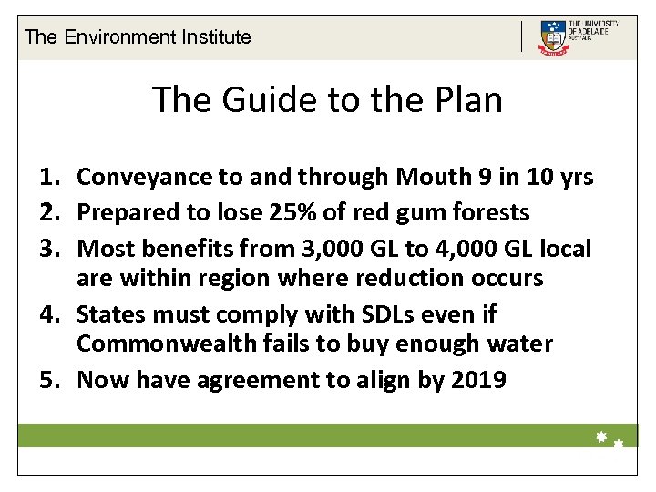 The Environment Institute The Guide to the Plan 1. Conveyance to and through Mouth