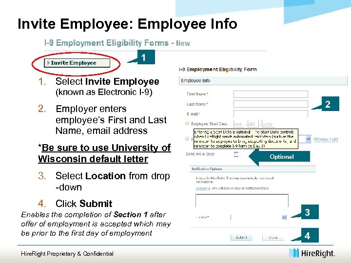 Invite Employee: Employee Info 1 1. Select Invite Employee (known as Electronic I-9) 2