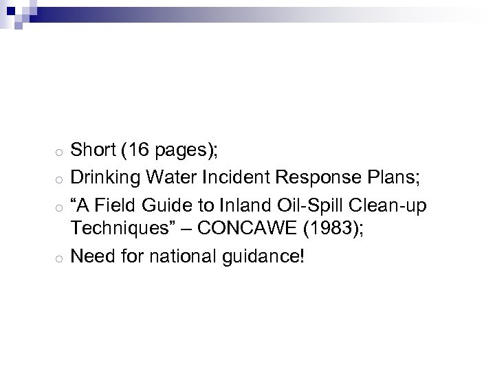 Short (16 pages); o Drinking Water Incident Response Plans; o “A Field Guide to