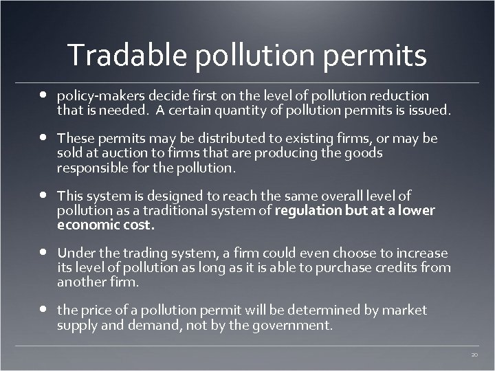 Tradable pollution permits policy-makers decide first on the level of pollution reduction that is