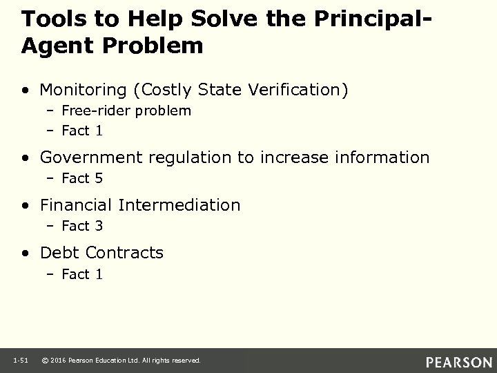 Tools to Help Solve the Principal. Agent Problem • Monitoring (Costly State Verification) –