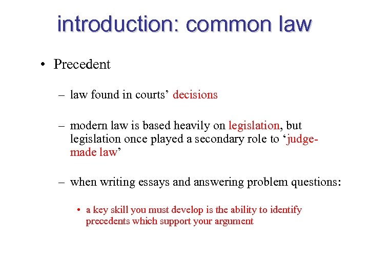 Common Law Precedent Introduction Introduction 4758