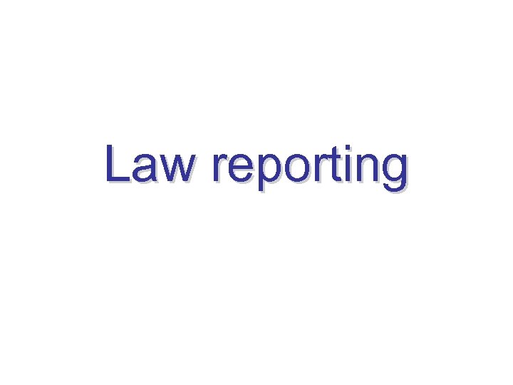 Law reporting 