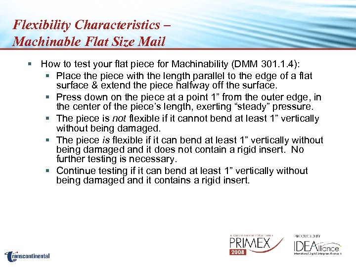 Flexibility Characteristics – Machinable Flat Size Mail § How to test your flat piece