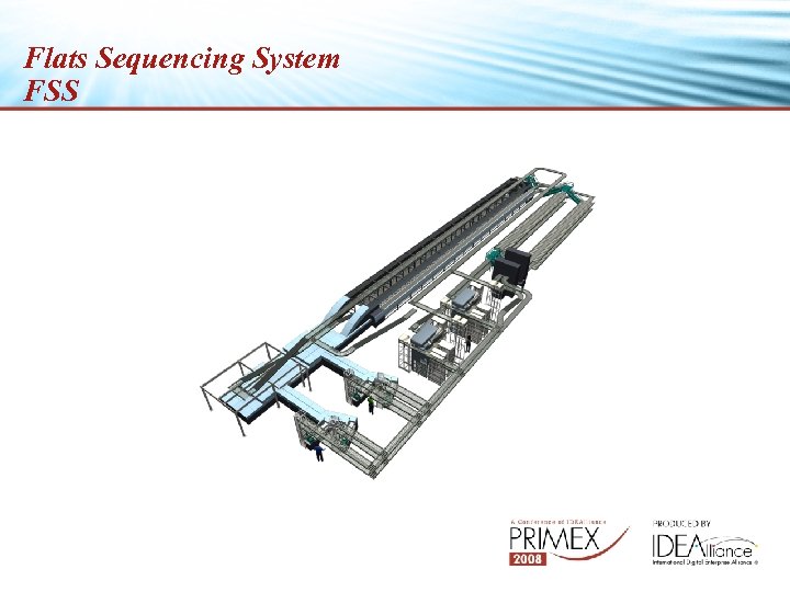Flats Sequencing System FSS 
