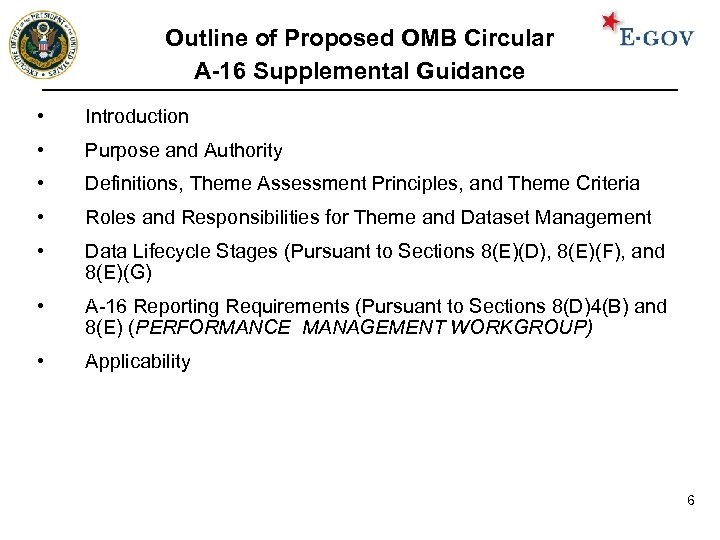 Outline of Proposed OMB Circular A-16 Supplemental Guidance • Introduction • Purpose and Authority