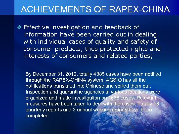 ACHIEVEMENTS OF RAPEX-CHINA v Effective investigation and feedback of information have been carried out