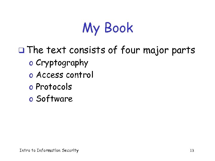 My Book q The o o text consists of four major parts Cryptography Access