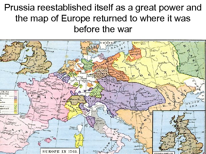 Prussia reestablished itself as a great power and the map of Europe returned to
