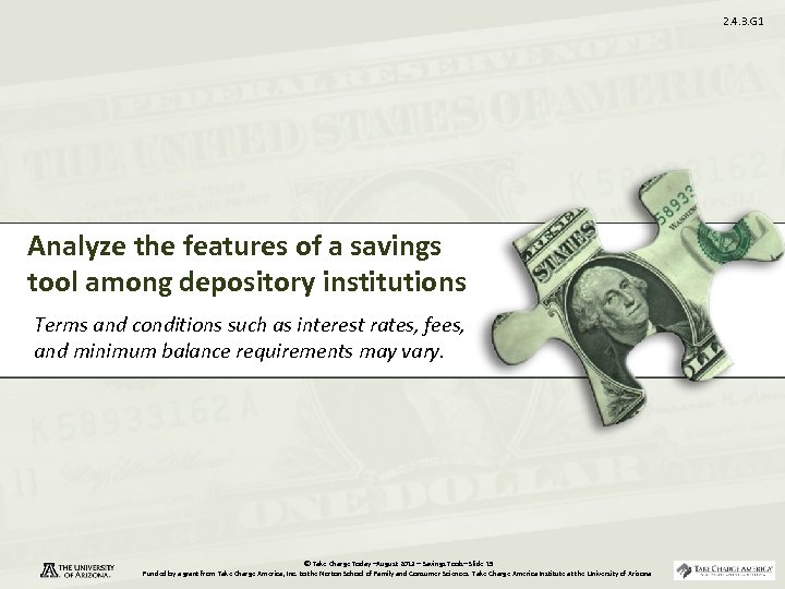 2. 4. 3. G 1 Analyze the features of a savings tool among depository