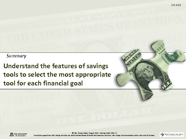 2. 4. 3. G 1 Summary Understand the features of savings tools to select