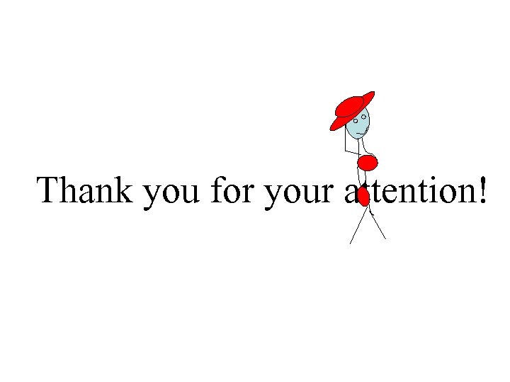 Thank you for your attention! 