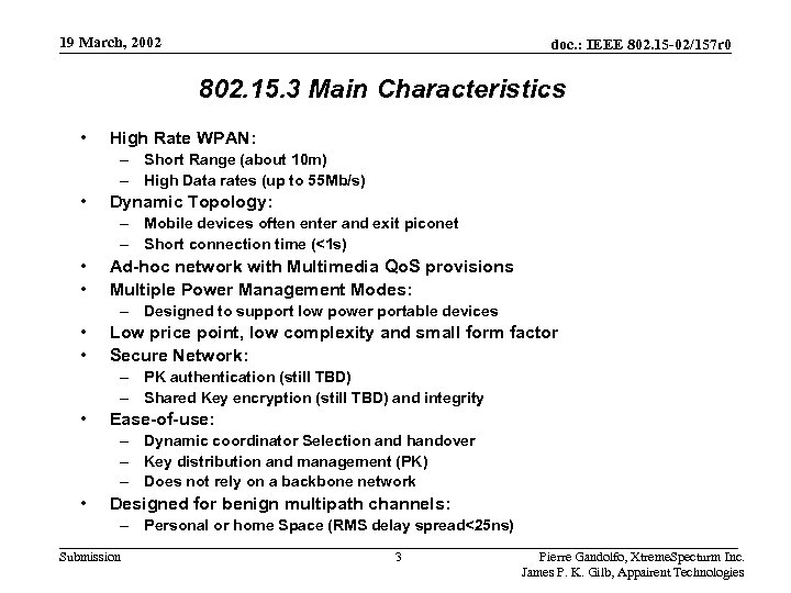 19 March, 2002 doc. : IEEE 802. 15 -02/157 r 0 802. 15. 3