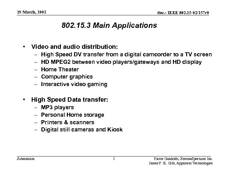 19 March, 2002 doc. : IEEE 802. 15 -02/157 r 0 802. 15. 3