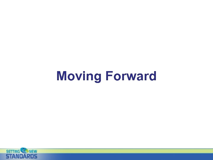 Moving Forward 