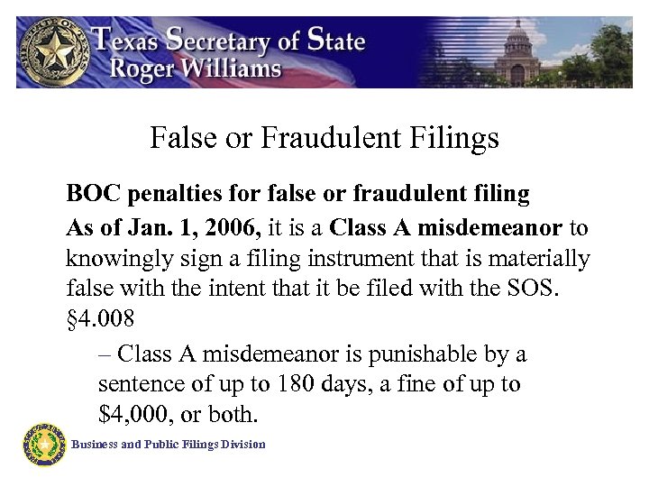 False or Fraudulent Filings BOC penalties for false or fraudulent filing As of Jan.