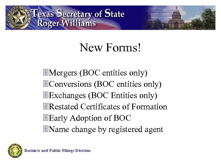 New Forms! 3 Mergers (BOC entities only) 3 Conversions (BOC entities only) 3 Exchanges