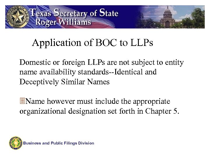 Application of BOC to LLPs Domestic or foreign LLPs are not subject to entity