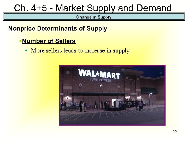 Ch. 4+5 - Market Supply and Demand Change in Supply Nonprice Determinants of Supply