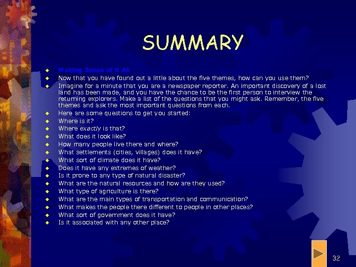SUMMARY ® ® ® ® ® Making Sense of it All Now that you