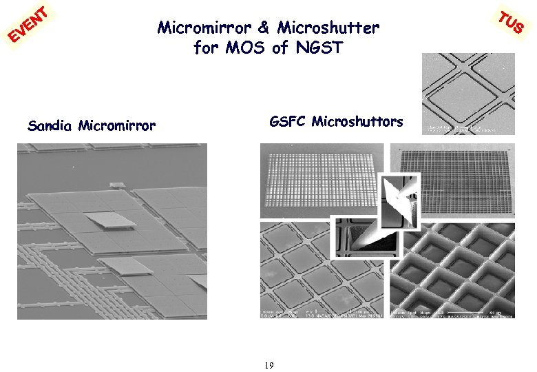 NT VE E Sandia Micromirror & Microshutter for MOS of NGST GSFC Microshuttors 19
