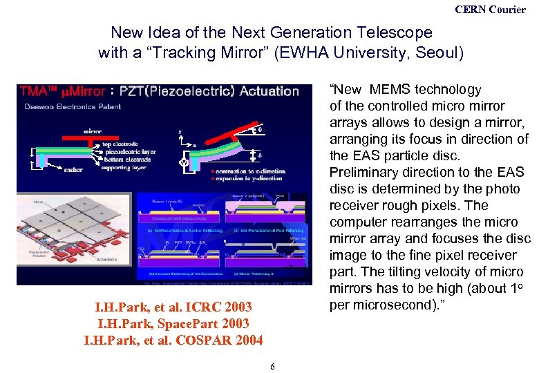 CERN Courier New Idea of the Next Generation Telescope with a “Tracking Mirror” (EWHA