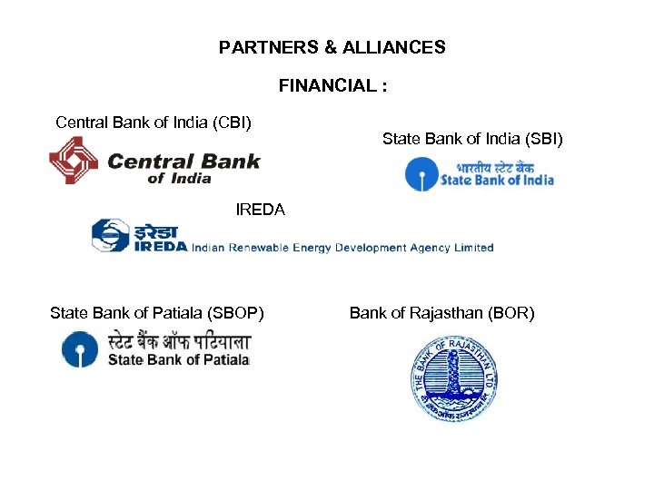 PARTNERS & ALLIANCES FINANCIAL : Central Bank of India (CBI) State Bank of India