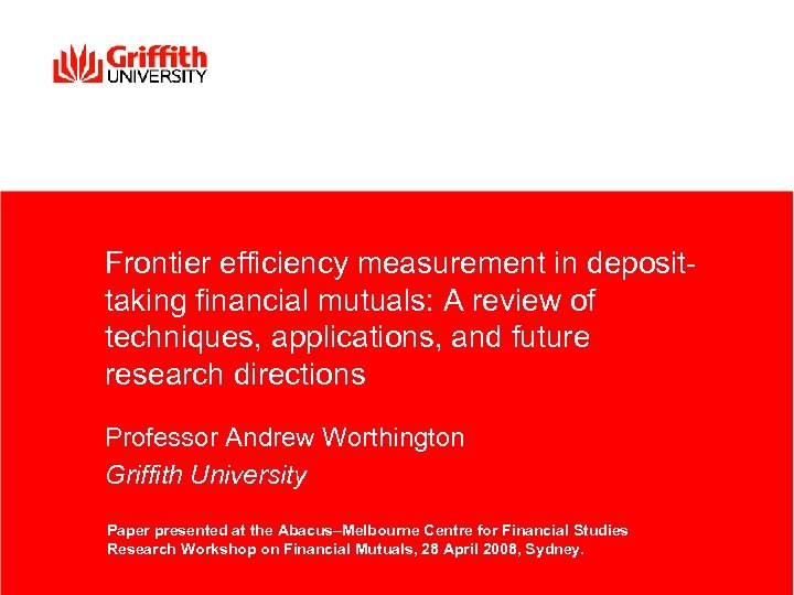 Frontier efficiency measurement in deposittaking financial mutuals: A review of techniques, applications, and future