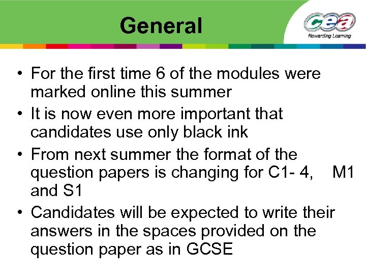 General • For the first time 6 of the modules were marked online this